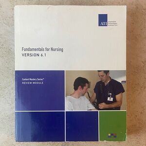 Fundamentals for Nursing Version 6.1 Review Module